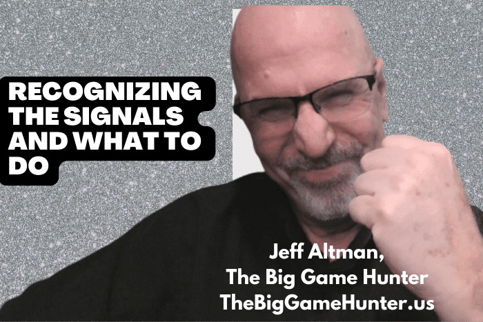 Recognizing the Signals And What to Do