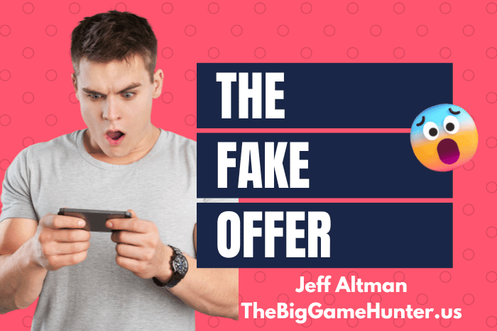 The Fake Offer