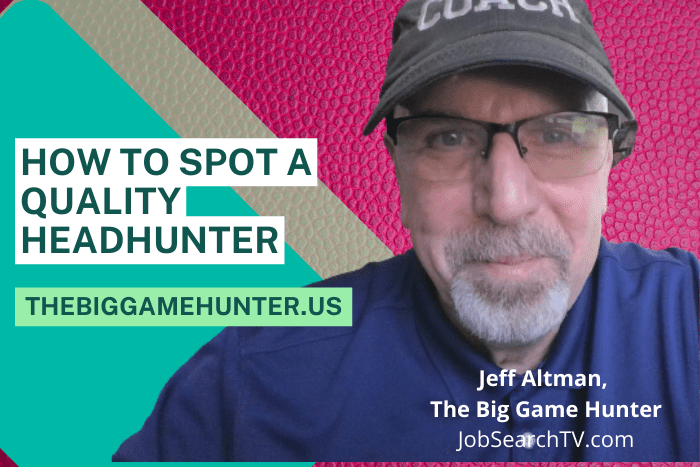 How to Spot a Quality Headhunter