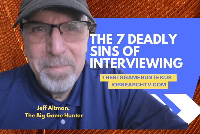 The 7 Deadly Sins Of Interviewing