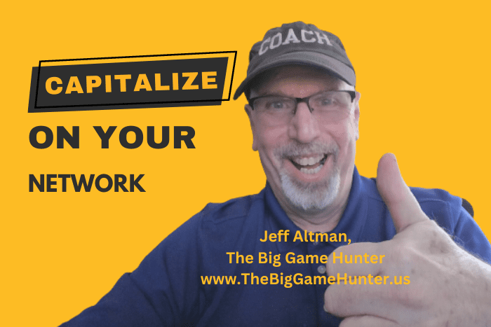 Capitalize on Your Network