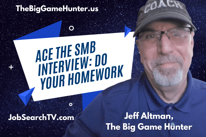 Ace the SMB Interview: Do Your Homework