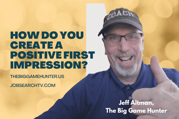 How Do You Create a Positive First Impression?