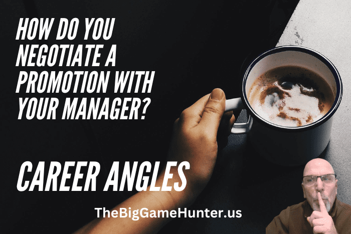 How Do You Negotiate a Promotion With Your Manager