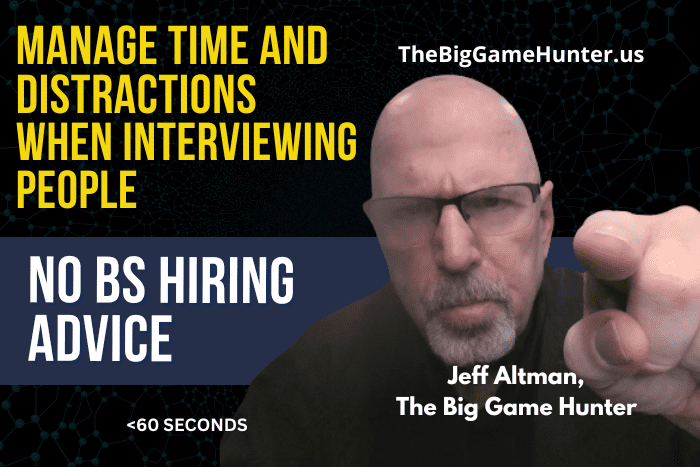 Manage Time and Distractions When Interviewing People