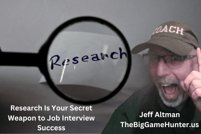 Research Is Your Secret Weapon to Job Interview Success