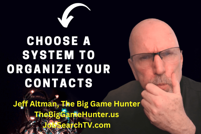 Choose a System to Organize Your Contacts Choose a System to Organize Your Contacts