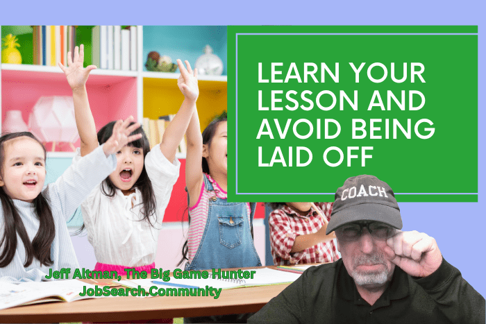 Learn Your Lesson and Avoid Being Laid Off