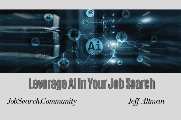 Leverage AI In Your Job Search
