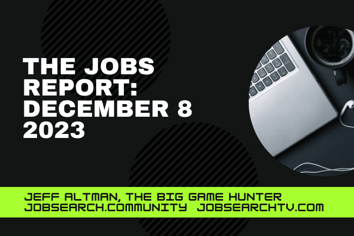 The Jobs Report December 8 2023
