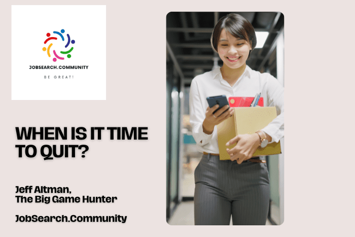 When Is It Time to Quit?