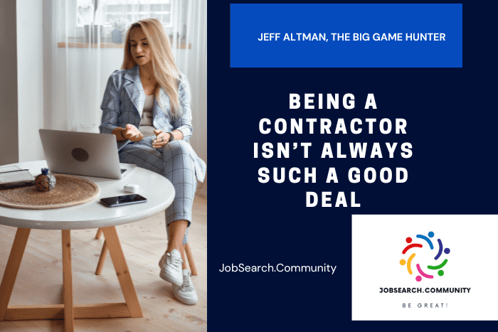 Being a Contractor Isn’t Always Such a Good Deal