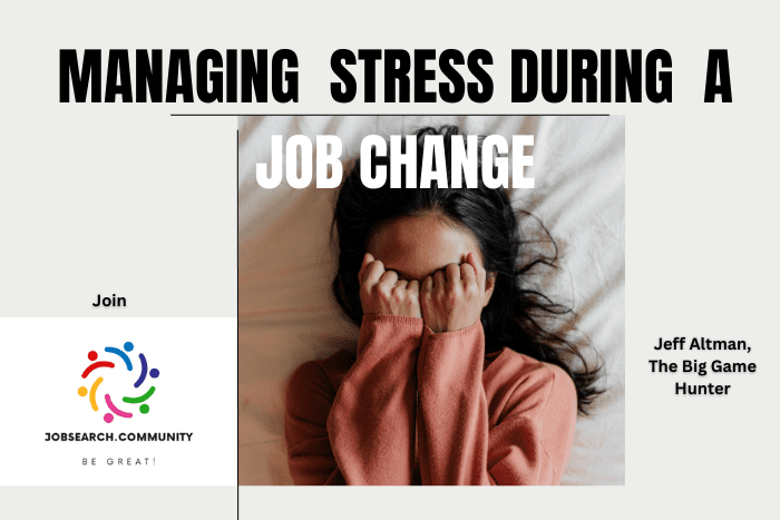 managing stress during a job change