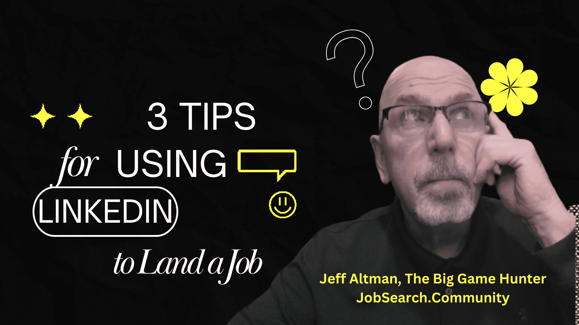 3 Tips for Using LinkedIn to Land a Job 3 Tips for Using LinkedIn to Land a Job
