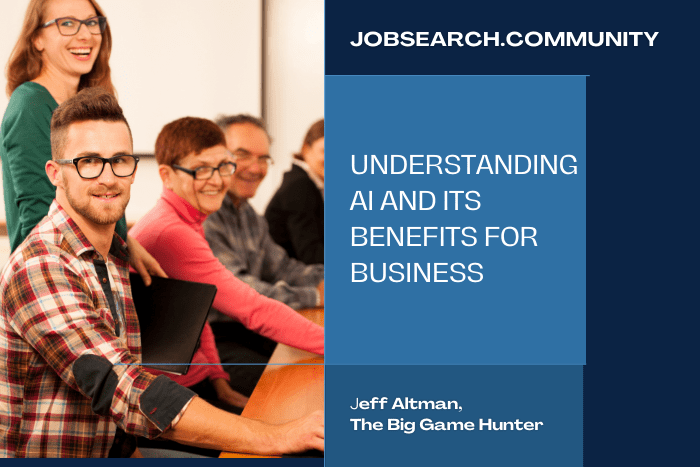 Understanding AI and Its Benefits for Business