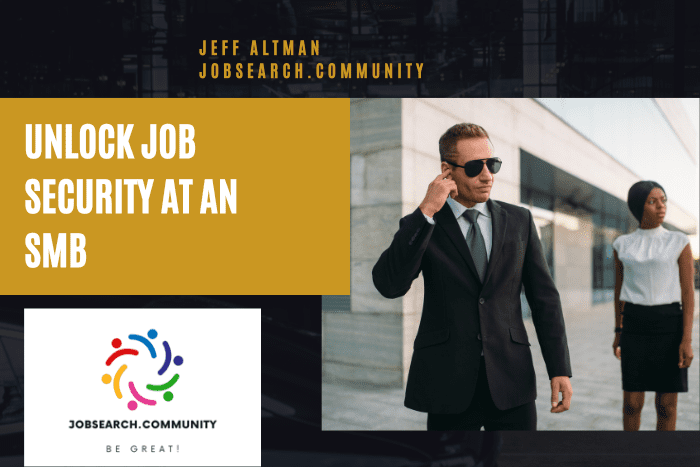 Unlock Job Security at an SMB