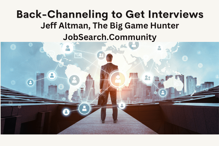 Back-Channeling to Get Interviews