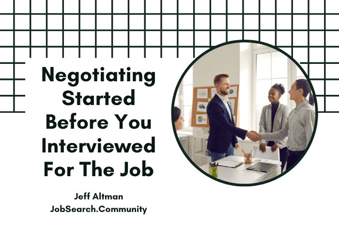 Negotiating Started Before You Interviewed for the Job