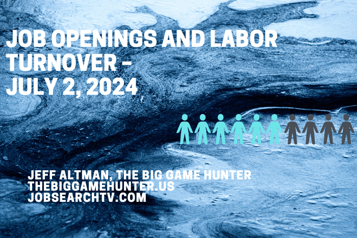 JOB OPENINGS AND LABOR TURNOVER – July 2, 2024JOB OPENINGS AND LABOR TURNOVER – July 2, 2024