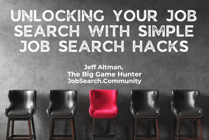 Unlocking Your Job Search with Simple Job Search Hacks