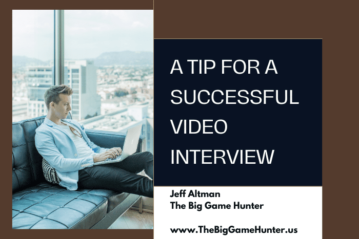 A Tip for a Successful Video Interview