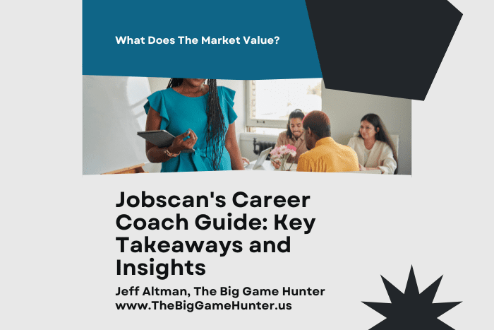 Jobscan's Career Coach Guide Key Takeaways and Insights