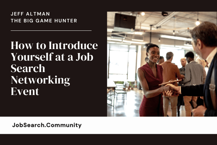 How to Introduce Yourself at a Job Search Networking Event
