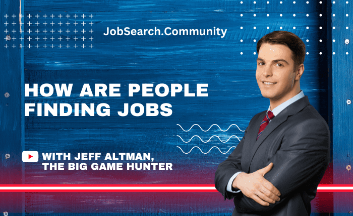 How Are People Finding Jobs?