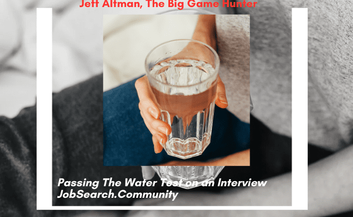 Passing The Water Test on an Interview