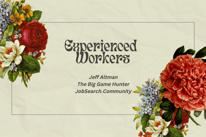 Experienced Workers