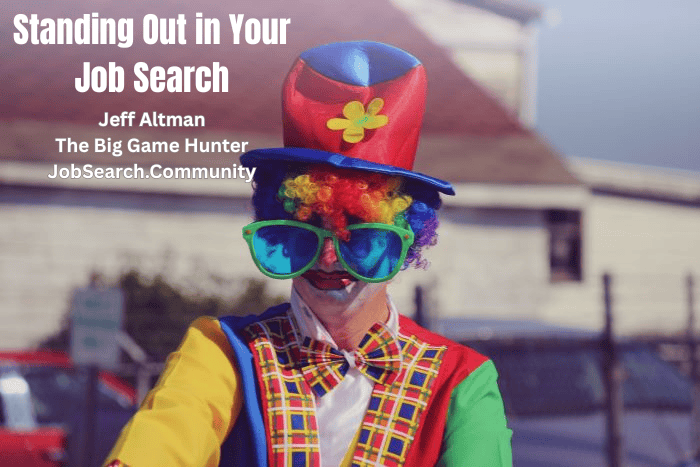Standing Out in Your Job Search