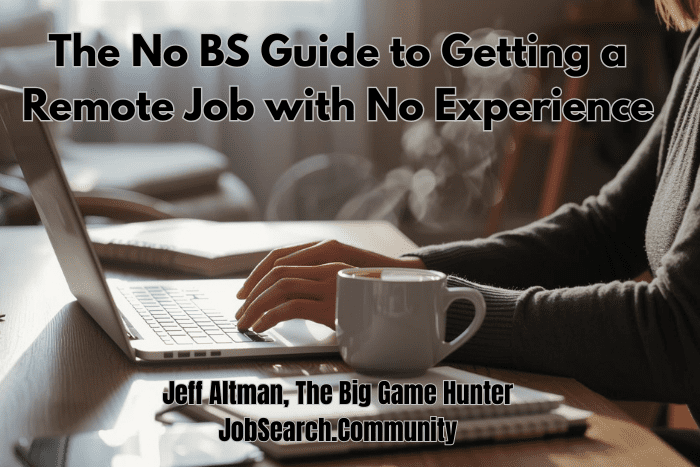 The No BS Guide to Getting a Remote Job with No Experience