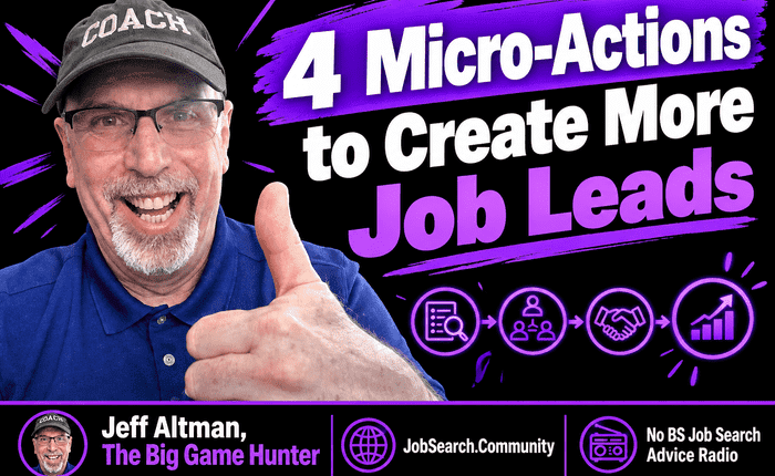 4 Micro-Actions to Create More Job Leads