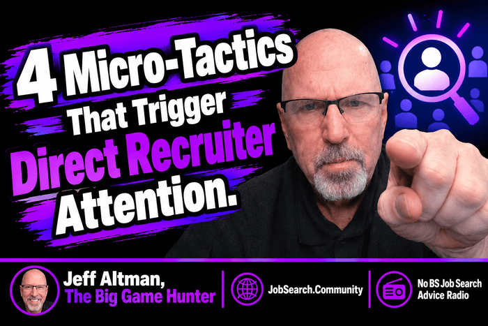 4 Micro-Tactics That Trigger Direct Recruiter Attention