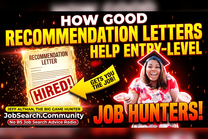 How Good Recommendation Letters Help Entry-Level Job Hunters
