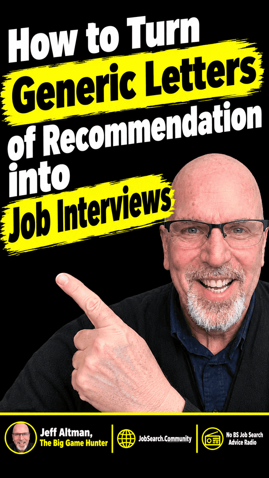 How to Turn Generic Letters of Recommendation into Job Interviews How to Turn Generic Letters of Recommendation into Job Interviews