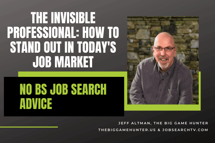 The Invisible Professional: How To Stand Out In Today’s Job Market The Invisible Professional: How To Stand Out In Today's Job Market