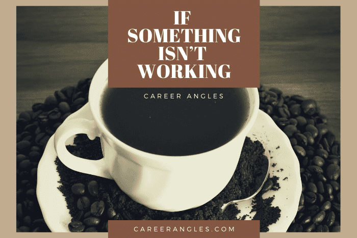 If Something Isn’t Working If Something Isn’t Working
