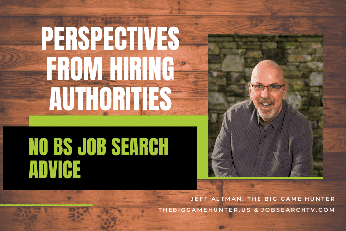 Perspectives from Hiring Authorities