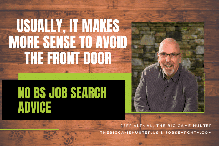 Usually, It Makes More Sense to Avoid The Front Door