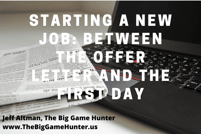 Starting a New Job-- Between The Offer Letter and The First Day