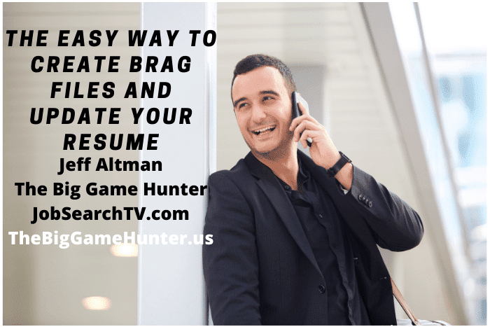 The Easy Way to Create Brag Files and Update Your Resume
