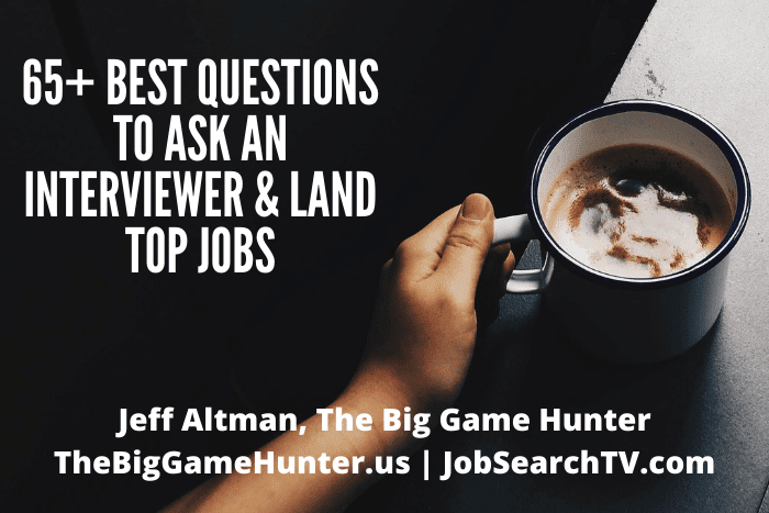 65+ Best Questions to Ask an Interviewer & Land Top Jobs