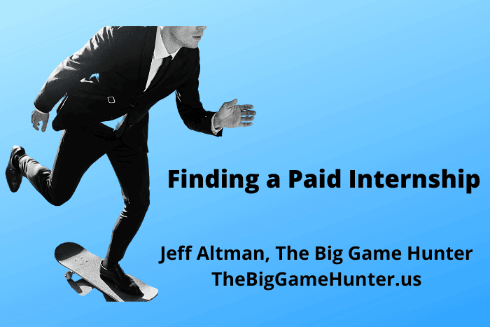 Finding a Paid Internship Finding a Paid Internship