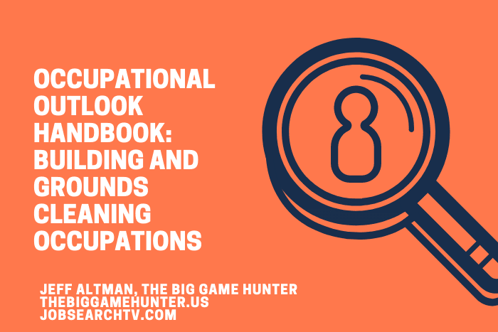 Building and Grounds Cleaning Occupations