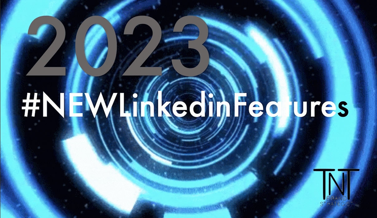 New LinkedIn Features for 2023
