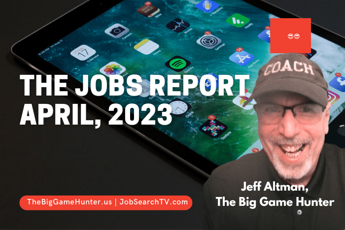 The Jobs Report April 2023
