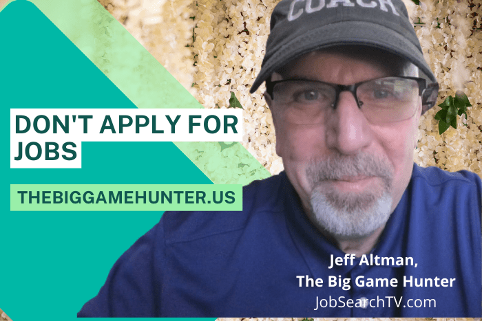 Don't Apply for Jobs