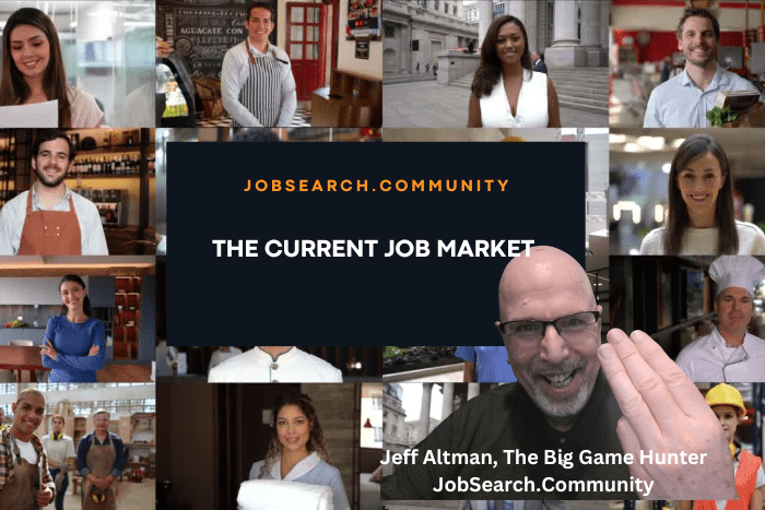 The Current Job Market