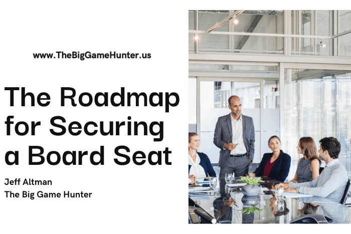 The Roadmap for Securing a Board Seat